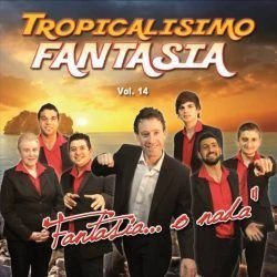 Tropicalisimo Fantasia - Cumbia Caliente + Sabrosona (Enganchados)